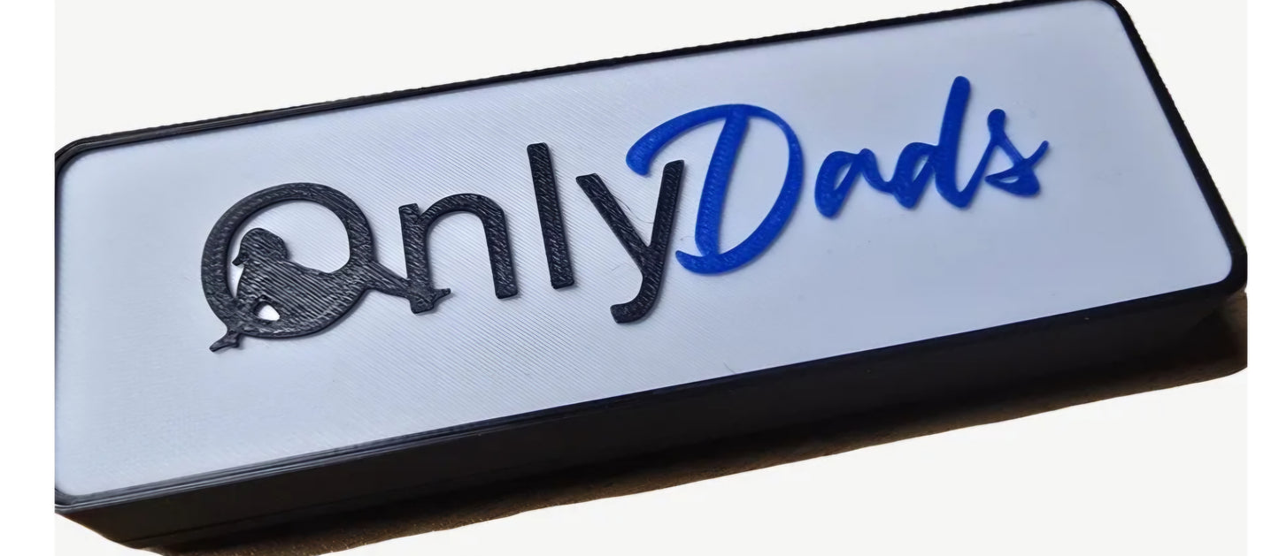Only Dads LED lighted sign