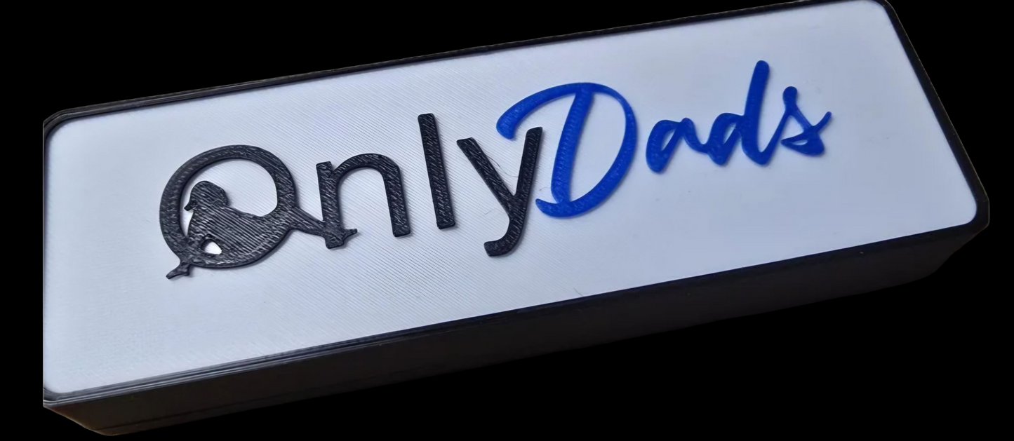 Only Dads LED lighted sign